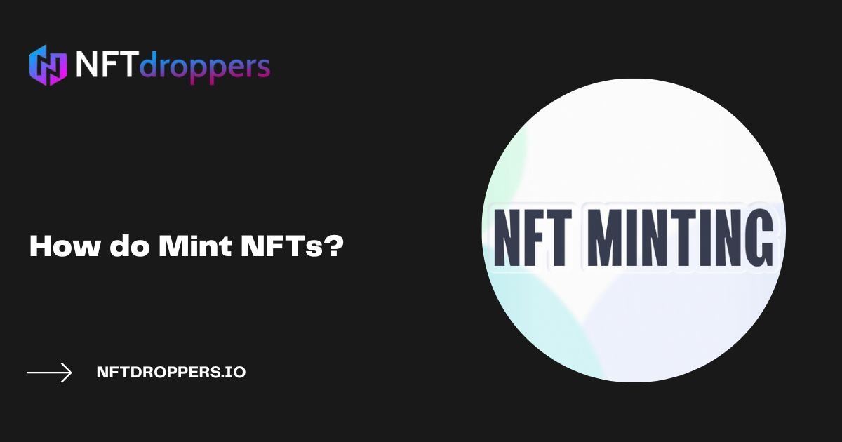 How do Mint NFTs?