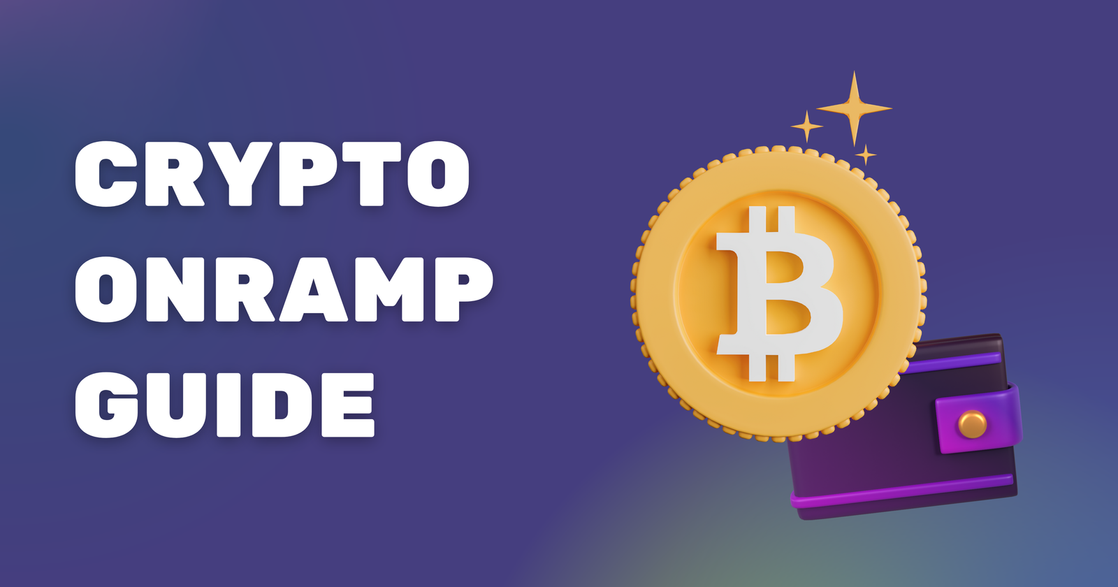 Crypto Onramp Guide