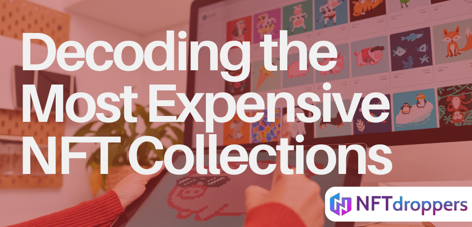 Most Expensive NFT Collections