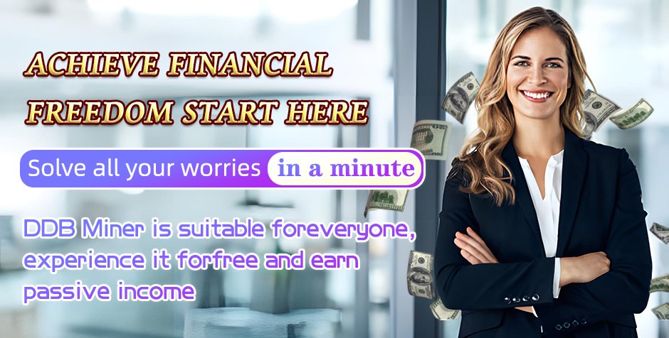 Earn life’s wealth through DDB Miner in 2025